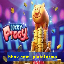 bbvv.com plataforma de jogos